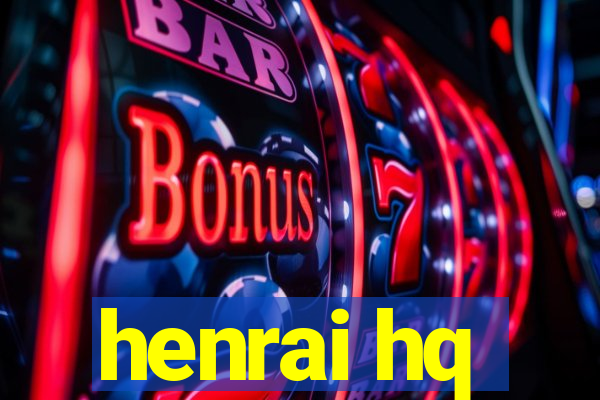 henrai hq